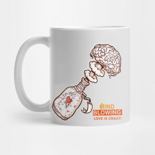 Mind Blowing Love Mug